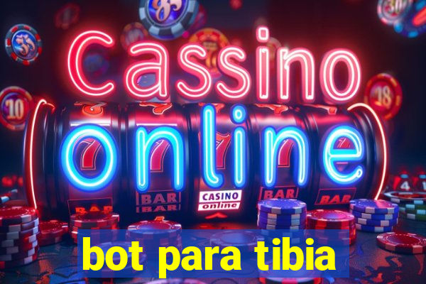 bot para tibia